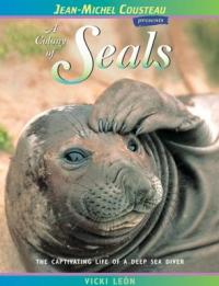 Jean-Michel Cousteau presents: A Colony of Seals