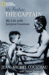 My Father The Captain by Jean-Michel Cousteau